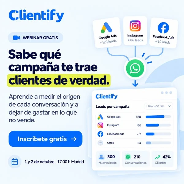 Clientify: «Sabe qué campaña te trae clientes de verdad»