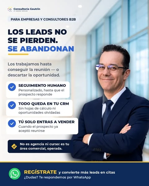Jorge Gautrin (consultoría B2B): «Los leads no se pierden. Se abandonan.»