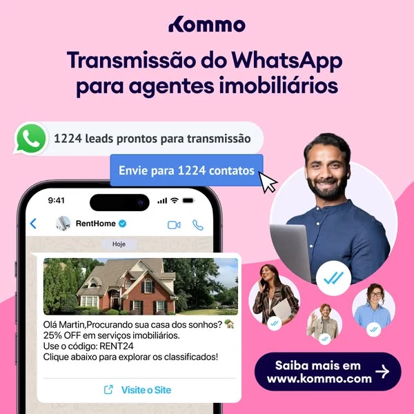 Kommo Brasil: «Transmissão do WhatsApp para agentes imobiliários»