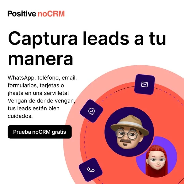 Positive noCRM: «Captura leads a tu manera»