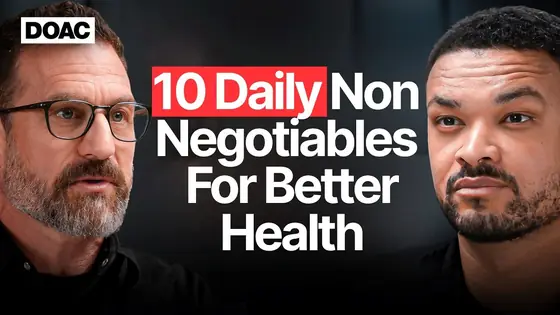 The Diary of a CEO: «10 Daily Non Negotiables For Better Health»